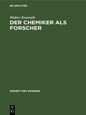 cover image of Der Chemiker als Forscher